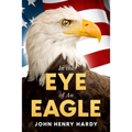 In the Eye of An Eagle