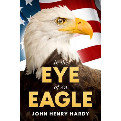 In the Eye of An Eagle