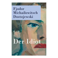 Der Idiot