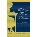 Writing Their Nations: The Tradition of Nineteenth-Century American Jewish Women Writers