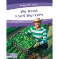 We Need Food Workers