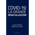 Covid-19: La Grande Réinitialisation