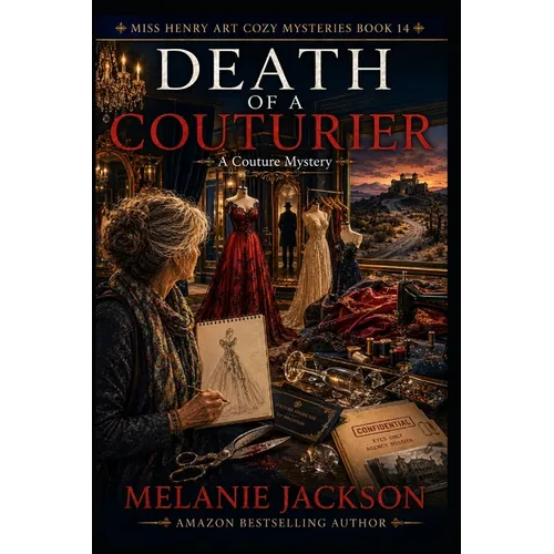 Death of a Couturier: An Art Cozy Mystery Thriller