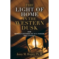 The Light Of Home In The Western Dusk: How Worship Restores Us as a Person & People