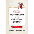 The Devil's Dictionary of the Christian Church 2nd Edition