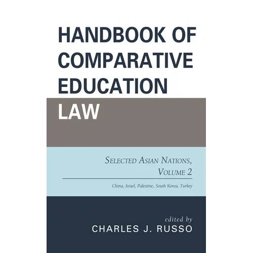 Handbook of Comparative Education Law: Selected Asian Nations