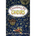 Devotions for Choirs