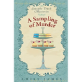 A Sampling of Murder: Cupcake Truck Mysteries