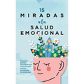 15 Miradas a la Salud Emocional