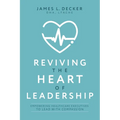 Reviving the Heart of Leadership: Empowering Healthcare Executives to Lead with Compassion
