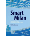 Smart Milan: Innovations from Expo to Expo (1906-2015)