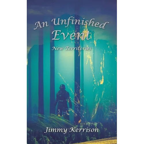 An Unfinished Event: New Territories