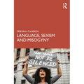 Language, Sexism and Misogyny
