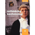 Rethinking Sentencing: A Contribution to the Debate