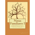Notas Familiares: Descendencia de los Hermanos Carlos y Julio Pflücker Schmiedel