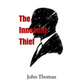 The Innocent Thief