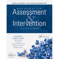Mathematics Assessment and Intervention in a PLC at Work(r), Second Edition: (Develop Research-Based Mathematics Assessment and Rti Model (Mtss) Inter