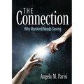 The Connection: Why Mankind Needs Saving