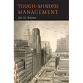 Tough-Minded Management