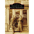 Italians in the Pacific Northwest