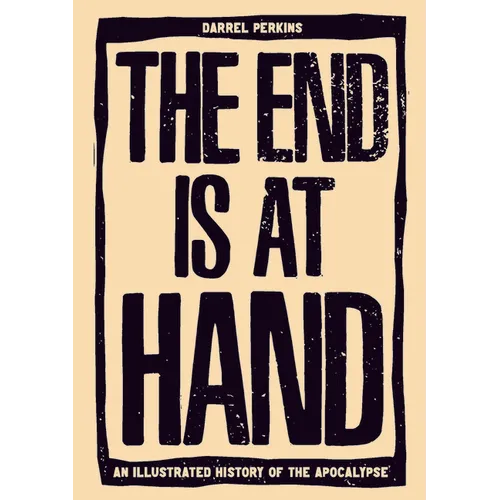 The End Is at Hand