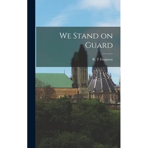 We Stand on Guard