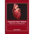 Congenital Heart Defects: Assessment and Management
