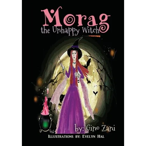 Morag the Unhappy Witch