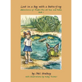 Lost in a Bog with a Butterfrog: Adventures of Fiadh (Fee-uh) Rae and Pooka, Book 1
