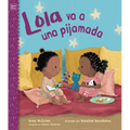 Lola Va a Una Pijamada