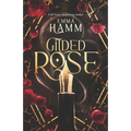 Gilded Rose: A Beauty and the Beast Retelling