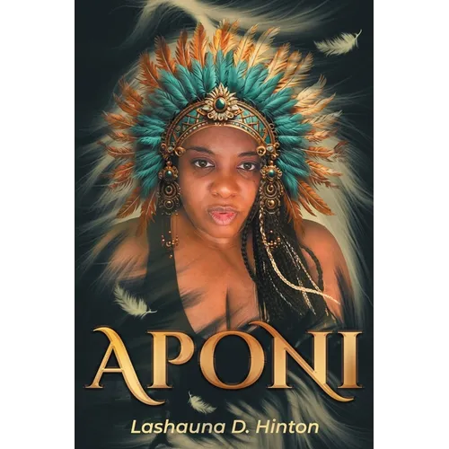 Aponi: Journey, Metamorphosis & Transformation