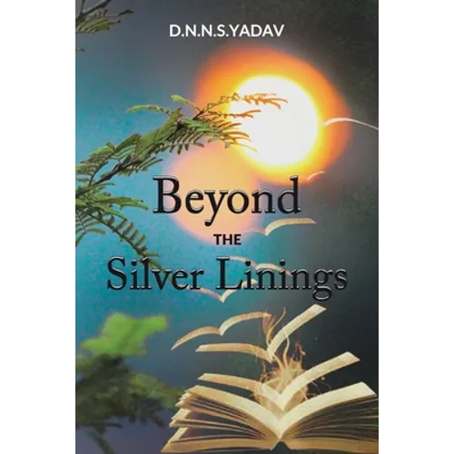 Beyond the Silver Linings