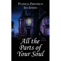All the Parts of Your Soul