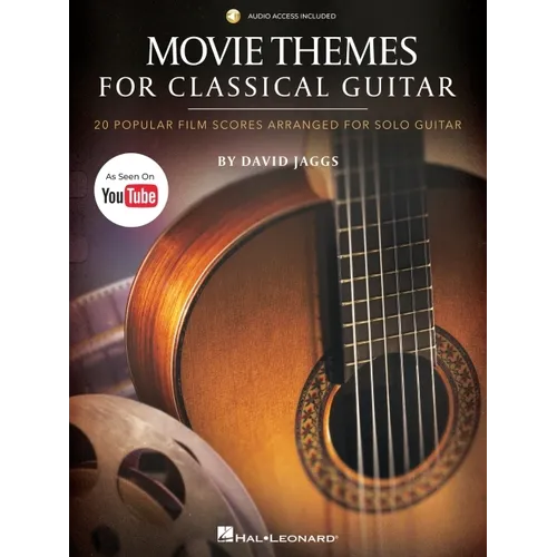 Movie Themes for Classical Guitar: 20 Popular Film Scores Arranged for Solo Guitar by David Jaggs--As Seen on Youtube! - Book/Online Audio