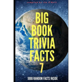 Big Book Trivia Facts: 1000 Random Facts Inside