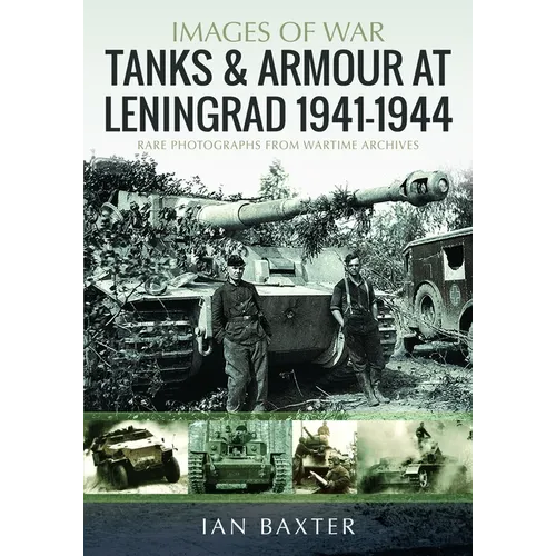 Tanks and Armour at Leningrad 1941-1944
