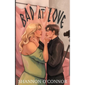 Bad at Love