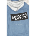Smashing Laptops