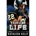 Tackling Life