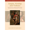 Empire, Kinship and Violence