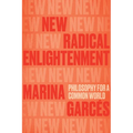 New Radical Enlightenment: Philosophy for a Common World
