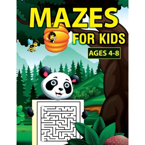 Mazes For Kids Ages 4-8: Awesome Fun Maze Activity Book With 50 Fun & Educational Maze Puzzles For Kids Ages 4-8