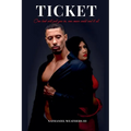 Ticket: One Look Will Pull You in, One Move Could End It All