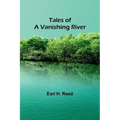 Tales of a Vanishing River