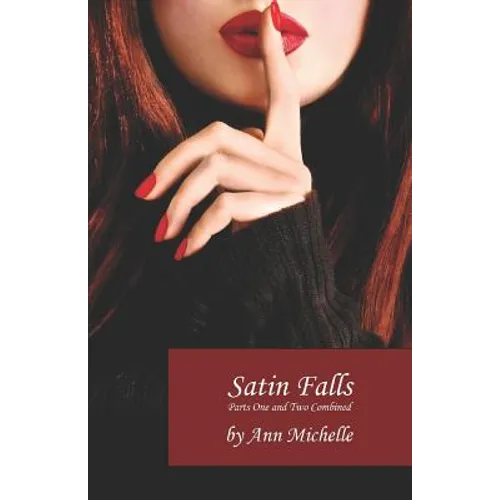 Satin Falls: The Complete Story