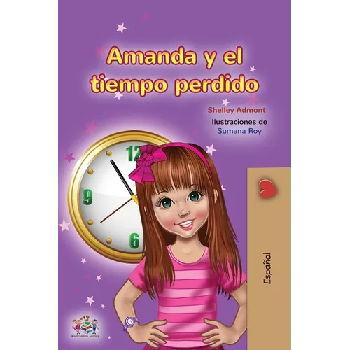 Amanda and the Lost Time (Spanish Children's Book)