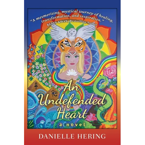An Undefended Heart