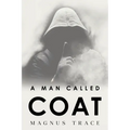 A Man Called Coat