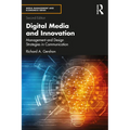 Digital Media and Innovation: Management and Design Strategies in Communication